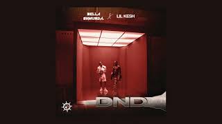 Video thumbnail of "Bella Shmurda feat. Lil Kesh - DND (Official Audio)"