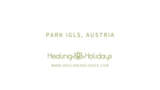 Park Igls - Healing Holidays