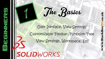 1. The Basics of Solidworks 2017