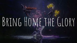 「Nightcore」- Bring Home the Glory (League of Legends ft. Sara Skinner)