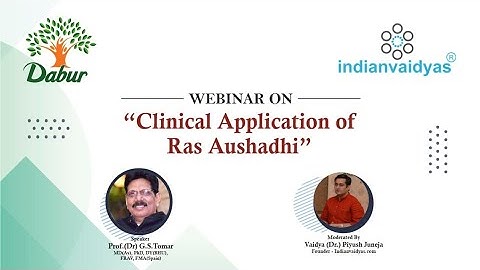 Clinical Application of Ras Aushadhi_Dr. G S Tomar_Dabur Webinar