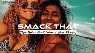 Smack that-Slayer Remix ( Akon ft Eminem) | best of CMZ music house Resimi