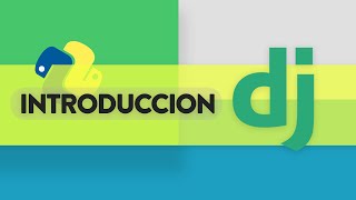 Introduccion a Django  Curso Completo