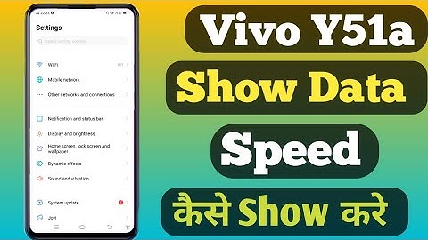 How To Show Internet Speed On Status Bar Vivo Y51a || Vivo Y51a Internet Speed कैसे Show करे