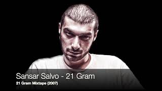 Sansar Salvo - 21 Gram (21 Gram Mixtape 2007) Resimi