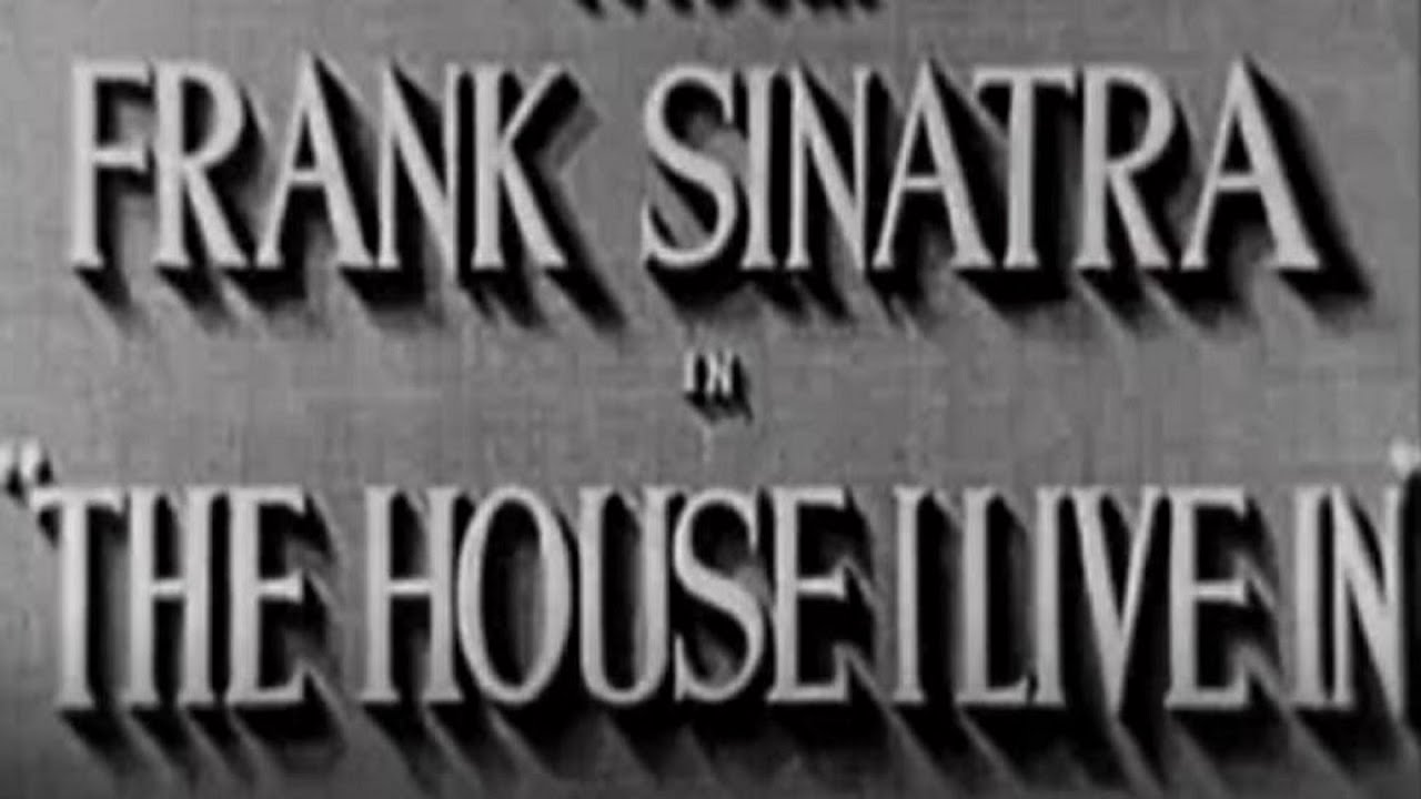 The House I Live In (1945) DRAMA FRANK SINATRA FULL
