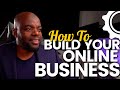 How to build your online business