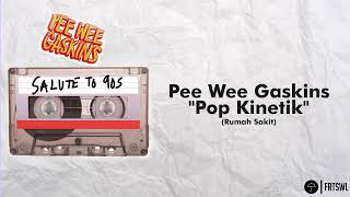 Pee wee gaskins cover Rumah sakit-pop kinetik