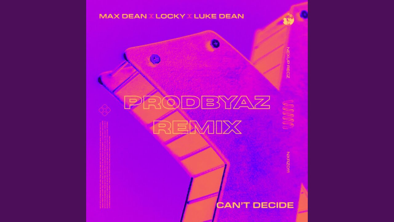 Watch Cant Decide on YouTube Watch Cant Decide on YouTube