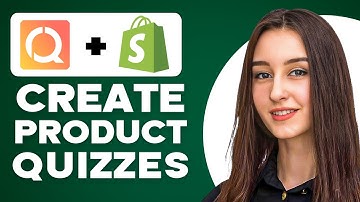 How to Create a Product Quiz on Shopify and Grow Sales 2025