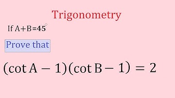 if A+B=π/4 Prove that (cotA-1)(cotB-1)=2