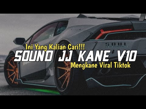 SOUND JJ KANE V10
