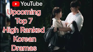 Upcoming Top High Ranking Korean Drama || Upcoming K Drama Series