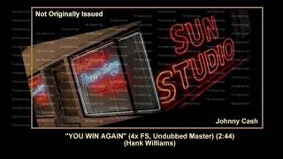 (1958) Sun &#39;&#39;You Win Again&#39;&#39; (4x FS, Undubbed Master) Johnny Cash