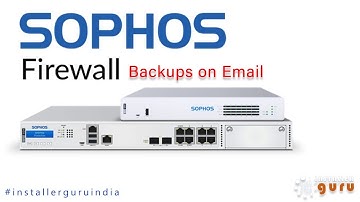 Maak moeiteloos een back-up van de Sophos Firewall-instellingen naar uw e-mail | Stapsgewijze han...