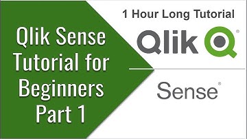 Qlik Sense Complete Tutorial For Beginners [Full Course] - Part 1