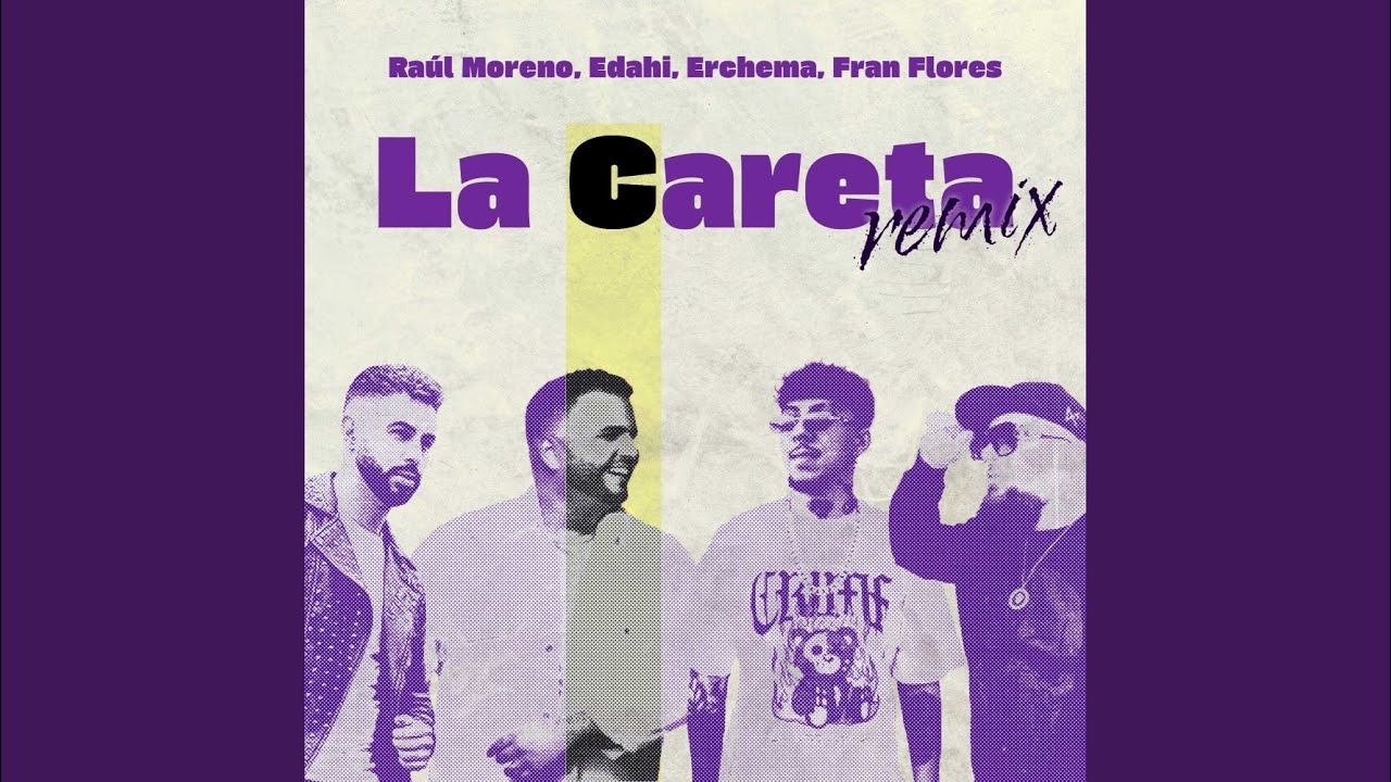 YouTubeでLa Careta (Remix)を視聴