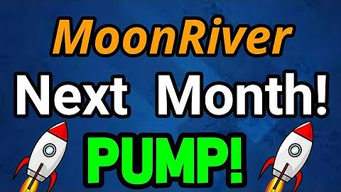 Moonriver Next Month Pump Prediction || MOVR Price Prediction || MOVR Technical analysis