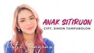 Putri Siagian - Anak Sitiruon