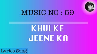 Dil Bechara Khulke Jeene Ka  S Song With English Translation
