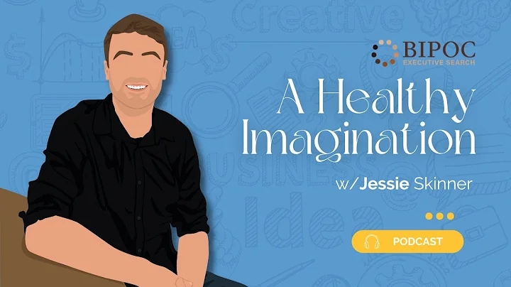 A Healthy Imagination w/ Jessie Skinner