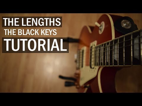 The Lengths - The Black Keys // Guitar Tutorial (Intro Picking + Chords)