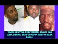 Wajibi Ne Ayiwa Prof Makari Adalci Kan Abdljabbar Sako Na Zuwa Ga Masu Yi Masa Raddi