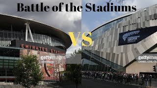 Emirates stadium (Arsenal) vs Tottenham Hotspur stadium (Spurs)