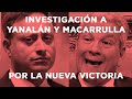 INVESTIGACIÓN A YANALÁN Y MACARRULLA POR LA CÁRCEL NUEVA VICTORIA