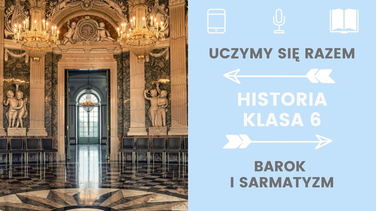 Historia klasa 6. 20. Barok i sarmatyzm. Uczymy się razem - YouTube