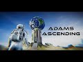 Adam&#39;s Ascending Launch Trailer