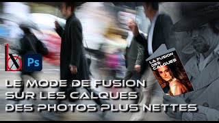 Mode de fusion des photos plus nettes rapidement