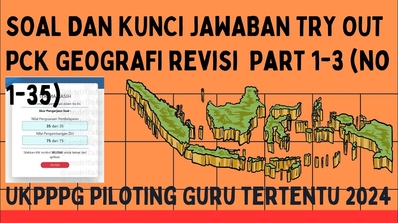 Soal dan Kunci Jawaban Try Out UKPPPG Piloting Guru tertentu di PMM, PCK Geografi Nomor 1-35