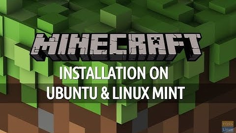 Minecraft Installation on Ubuntu & Linux Mint