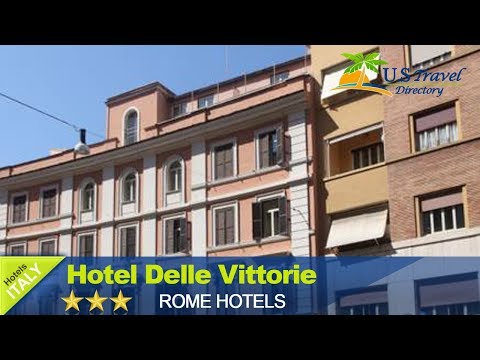 Hotel Delle Vittorie - Rome Hotels, Italy