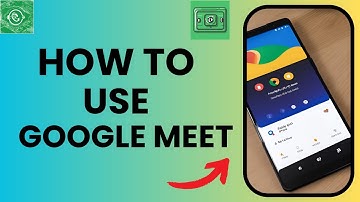 How to Use Google Meet on Android | Easy Step-by-Step Guide