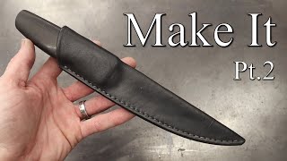 Making a leather knife sheath - Pt-2 of the fold over sheath tutorial