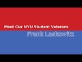 Meet our nyu student veterans  frank