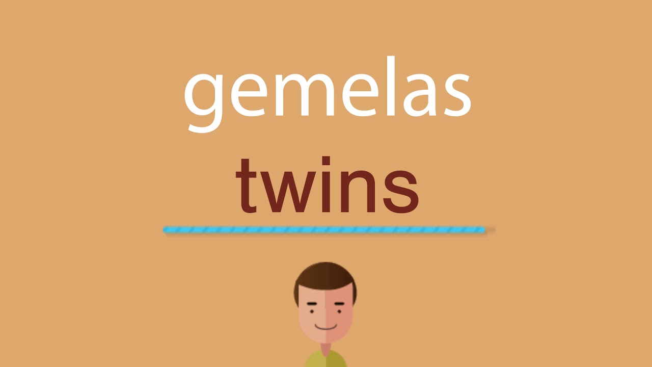 Cómo se dice gemelas en inglés idioma de colombia