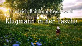 🪄🧙 Klugmann in der Tasche ✧ Friedrich Reinhold Kreutzwald ✧ Märchen ✧ Hörbuch