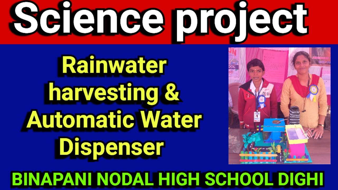 Science Project || Rain water harvesting || Automatic water purifier ...