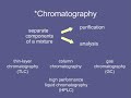 Gc gcms hplc technique  4 types of chromatography