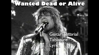 Another Wanted Dead Or Alive Guitar Tablature Lyrics Tutorial