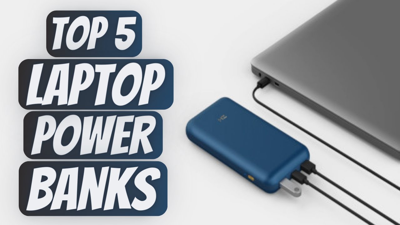 Top 5 Best Laptop Power Banks 2023 Best Laptop Charger 2023 YouTube