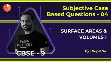 🔥Subjective Case-Based Questions - Surface Areas and Volumes L-4 [Part 1] | CBSE Class 9 Maths Ch13