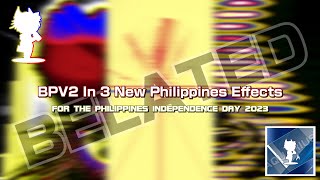 [FTU / Happy *Belated* Philippines ID 2023 Special / AT] My 3 New Philippines Effects