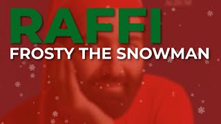 Watch Raffi Frosty The Snowman video
