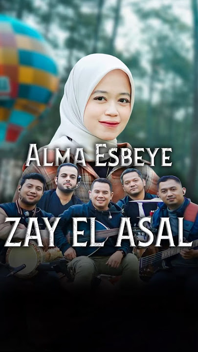 ZAY EL ASAL || ALMA ESBEYE #alma #almaesbeye #esbeye #esbeyegambus #zayelasal #cover #arabic