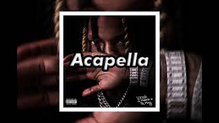 King Von \& OMB Peezy - Get It Done [Acapella]