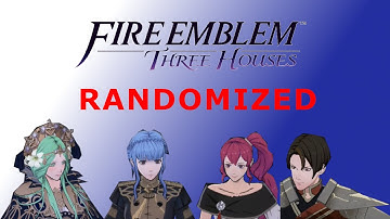 Fire Emblem Three Houses Randomized Part 1: The Memes, Broken Units and Metodey Faces.